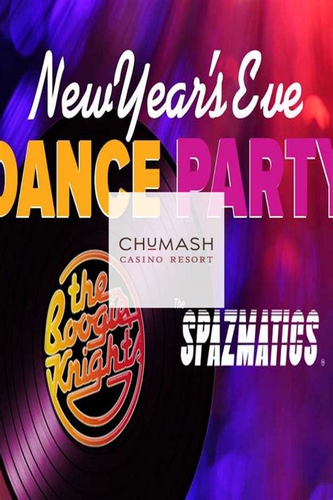 www.chumashcasino.com entertainment|chumash casine new year eve 2021.